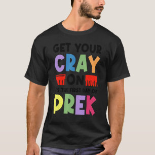 Haal je krayon terug naar de eerste dag van Prek T-shirt