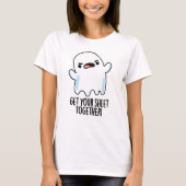 Haal je laken bij elkaar Grappige spookwoordspelin T-shirt (Voorkant)