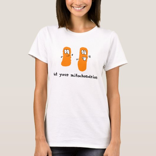 Haal je mitochondrion t-shirt (Voorkant)