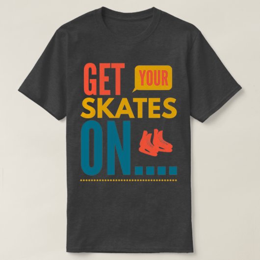 Haal je schaatsen op 1 t-shirt (Design voorkant)