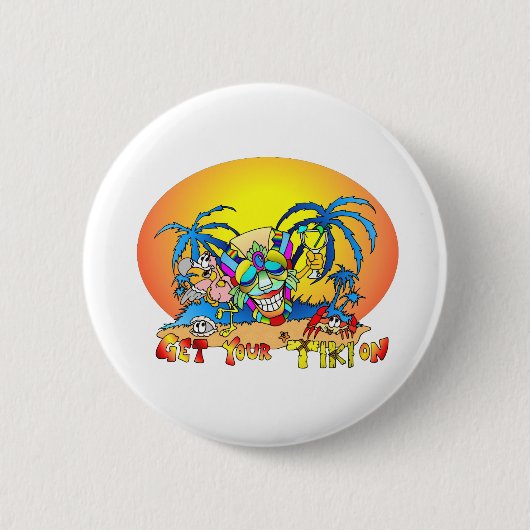 Haal je TIKI aan Ronde Button 5,7 Cm (Voorkant)