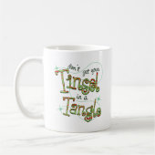 Haal je Tinsel niet in een Tangle kerstcadeau Koffiemok (Links)