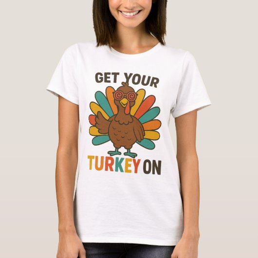 Haal je Turkije op Thanksgiving T-shirt (Voorkant)
