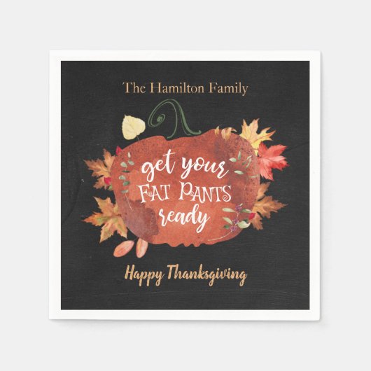 Haal je vetbroek klaar Thanksgiving servetten (Voorkant)