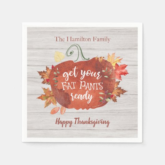 Haal je vetbroek klaar Thanksgiving servetten (Voorkant)