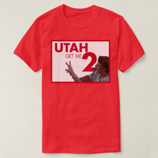 Haal me 2 Utah T-shirt (Design voorkant)
