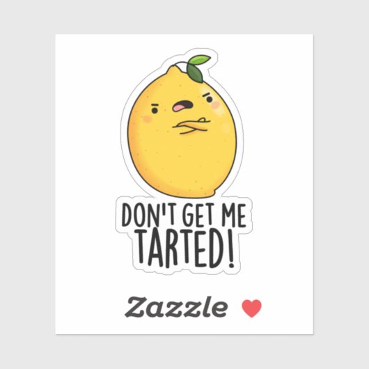 Haal me niet getraind, grappige Lemon Pun. Sticker (Vel)