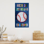 Haal me uit de Ballgame License Bord Art Poster (Keuken)