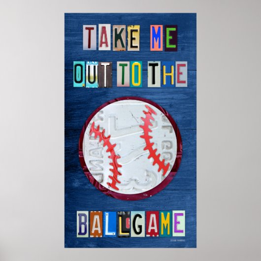 Haal me uit de Ballgame License Bord Art Poster (Voorkant)