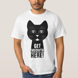 Haal Meowta hier grappig Kat T-shirt