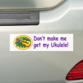 Haal mijn ukulele niet over me heen! bumpersticker (Op auto)