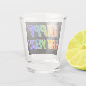 "HAAL NIEUW JAAR!" Rainboogtekst, zwarte achtergro Shot Glas (Achterkant)