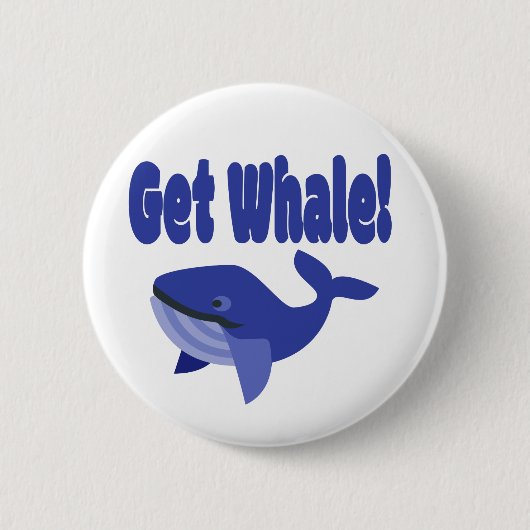 Haal walvis, haal Funny Pun. Ronde Button 5,7 Cm (Voorkant)
