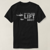 Haalt u zelfs op een LIFT Bro CH53 Helikopter Funn T-shirt (Design voorkant)