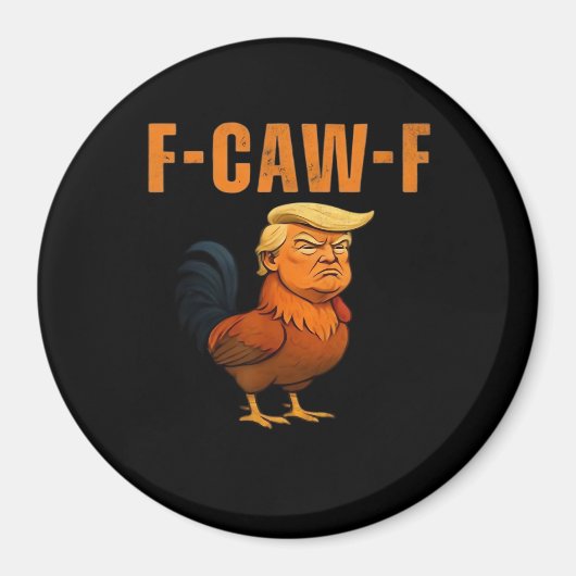 Haan F-Caw-F Anti Klassiek Magneet (Voorkant)