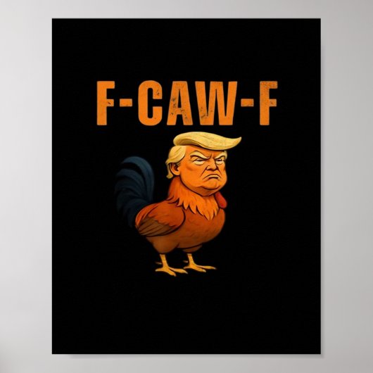 Haan F-Caw-F Anti Klassieker Poster (Voorkant)