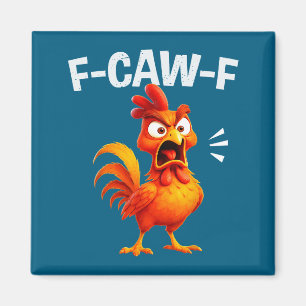 Haan Humor Spreuk Grappige F-caw-f Kip Citaat M Magneet