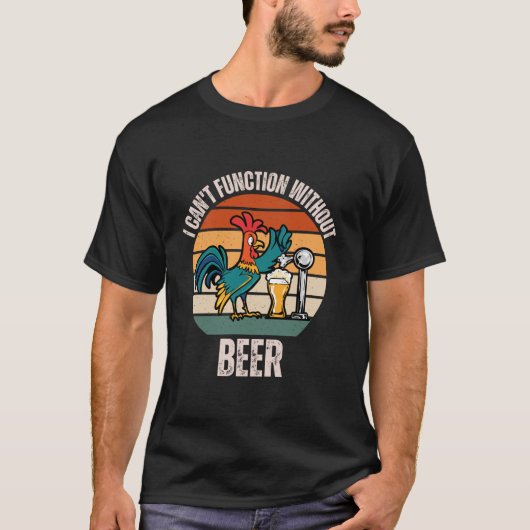 haan kan niet functioneren zonder bierliefde t-shirt (Voorkant)