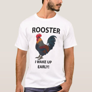 Haan Vogel Ik Wakker Vroeg Grappig Haan T-shirt
