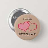 Haar BETER HALF SHE+she (1 van 2) Ronde Button 5,7 Cm (Voorkant /achterkant)