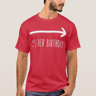 Haar Birthday (Arrow Pointing) grappige Humor Sayi T-shirt