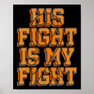 Haar Fight My Fight CRPS Bewustzijn Oranje Ribbon  Poster