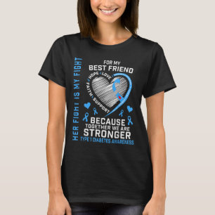 Haar gevecht is mijn beste vriend type 1 diabetes t-shirt
