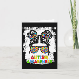 Haar gevecht is mijn boodschap van 'Fight Autism A Kaart