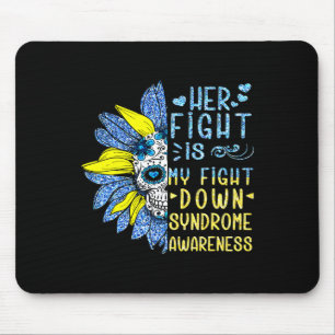 Haar gevecht is mijn Fight Down Syndrome Awareness Muismat