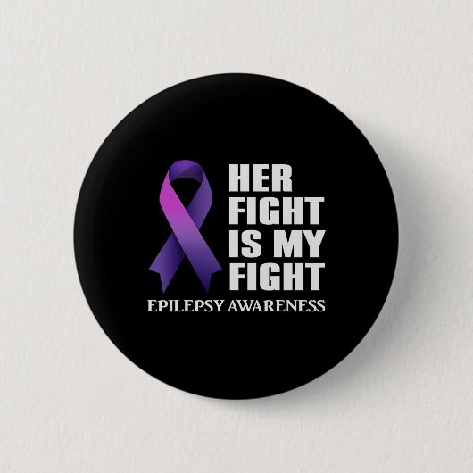 Haar gevecht is mijn 'Fight Epilepsy' Bewustheid Ronde Button 5,7 Cm (Voorkant)