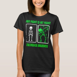 Haar gevecht is mijn 'Fight LYME ZIEKTE BEWUSTMAKI T-shirt