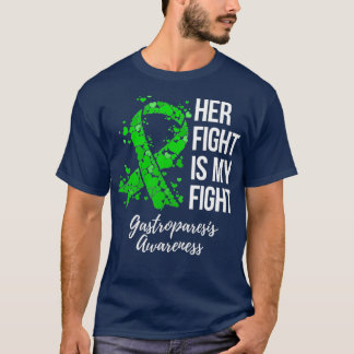 Haar gevecht is mijn 'Gastroparesse Bewustzijn' T-shirt