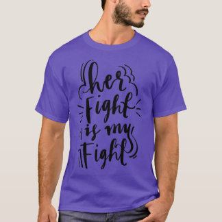 Haar gevecht is mijn gevecht3 t-shirt