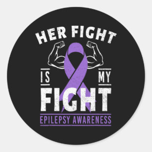 Haar gevecht is mijn gevecht Epilepsie Bewustzijn Ronde Sticker