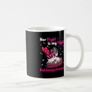 Haar gevecht is mijn gevecht hersenaneurysma bewus koffiemok