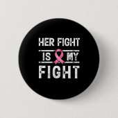 Haar gevecht is mijn gevecht ronde button 5,7 cm (Voorkant)