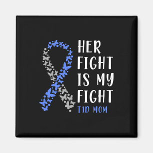 Haar gevecht is mijn gevecht T1D Mom - Diabetes Aw Magneet