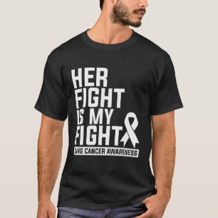 Haar gevecht is mijn gevecht tegen longkanker t-shirt