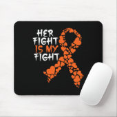 Haar gevecht is mijn gevechtsbewustzijn Leukemie O Muismat (Met muis)