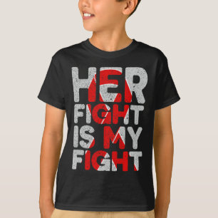 Haar gevecht is mijn strijd tegen aangeboren harta t-shirt