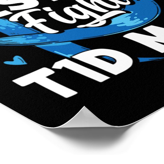 Haar gevecht is mijn T1d Mam Diabetes Bewustheid Poster (Hoek)