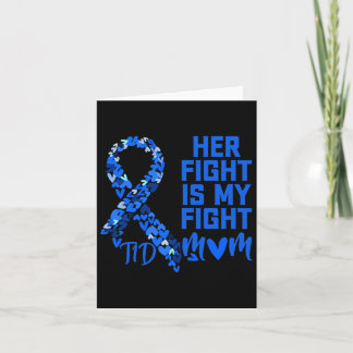 Haar gevecht is mijn T1d mam type 1 diabetes Awar Kaart
