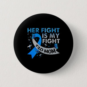 Haar gevecht is mijn T1d mam type 1 diabetes Awar Ronde Button 5,7 Cm
