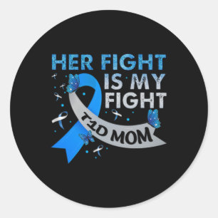 Haar gevecht is mijn T1d mam type 1 diabetes Awar Ronde Sticker