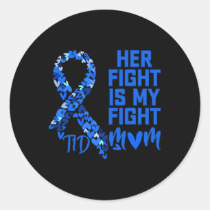 Haar gevecht is mijn T1D mam type 1 diabetes in oo Ronde Sticker
