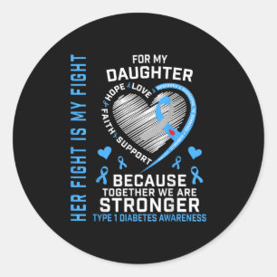Haar gevecht is mijn vechtdochter type 1 diabetes ronde sticker