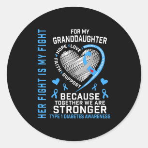 Haar gevecht is mijn vechtkleindochter type 1 diab ronde sticker