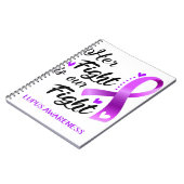 Haar gevecht is ons 'Fight Lupus' bewustzijn Notitieboek (Linkerzijde)