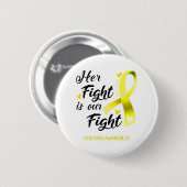 Haar gevecht is ons 'Fight Sarcoma Awareness' Ronde Button 5,7 Cm (Voorkant /achterkant)