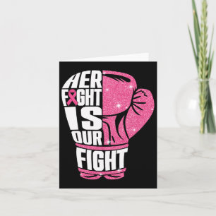 Haar gevecht is onze Fight Breast Cancer Awareness Kaart